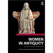 Women in Antiquity: Real Women across the Ancient World by Budin; Stephanie Lynn, 9781138808362
