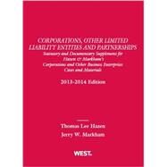 Corporations, Other Limited Liability Entities and Partnerships, 2013-2014 by Hazen, Thomas Lee; Markham, Jerry W., 9780314288363