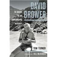 David Brower by Turner, Tom; McKibben, Bill, 9780520278363