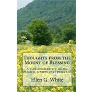 Thoughts from the Mount of Blessing by White, Ellen Gould Harmon, 9781442108363