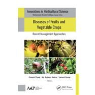 Diseases of Fruits and Vegetable Crops by Chand, Gireesh; Akhtar, Nadeem; Kumar, Santosh, 9781771888363