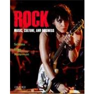 Rock Music, Culture, and Business by Schloss, Joseph G.; Starr, Larry; Waterman, Christopher, 9780199758364