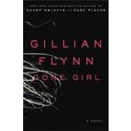 Gone Girl A Novel by Flynn, Gillian, 9780307588364
