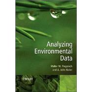 Analyzing Environmental Data by Piegorsch, Walter W.; Bailer, A. John, 9780470848364