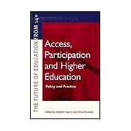 Access, Participation and Higher Education: Policy and Practice by Hayton; Annette, 9780749438364