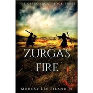 Zurga's Fire by Eiland, Murray Lee, Jr., 9781519278364