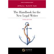 The Handbook for the New Legal Writer [Connected eBook with Study Center] by Barton, Jill; Smith, Rachel H., 9781543858365