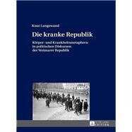Die Kranke Republik by Langewand, Knut, 9783631698365