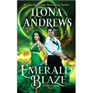 Emerald Blaze by Andrews, Ilona, 9780062878366