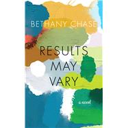Results May Vary by Chase, Bethany, 9781410498366