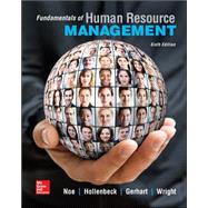 Fundamentals of Human Resource Management by Noe, Raymond; Hollenbeck, John; Gerhart, Barry; Wright, Patrick, 9780077718367