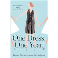 One Dress, One Year by Winz, Bethany; Aughtmon, Susanna Foth (CON), 9780801018367