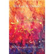 Celestial Fire by Gibson, William R., 9781595558367