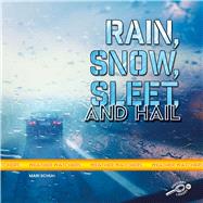 Rain, Snow, Sleet, and Hail by Schuh, Mari, 9781731628367