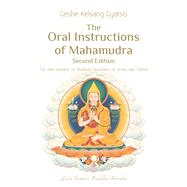 The Oral Instructions of Mahamudra by Kelsang Gyatso; Rinpoche, Gyatso, 9781910368367