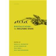 Digitalization and the Welfare State by Busemeyer, Marius R.; Kemmerling, Achim; Van Kersbergen, Kees; Marx, Paul, 9780192848369