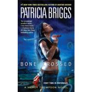 Bone Crossed by Briggs, Patricia, 9780441018369