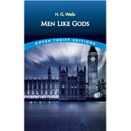 Men Like Gods by Wells, H. G., 9780486808369