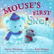 Mouse's First Snow by Thompson, Lauren; Erdogan, Buket, 9780689858369