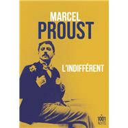 L'indiffrent by Marcel Proust, 9782755508369
