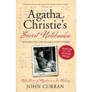Agatha Christie's Secret Notebooks by Curran, John, 9780061988370