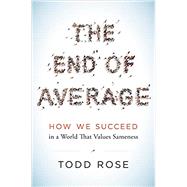 The End of Average by Rose, Todd, 9780062358370
