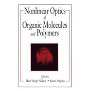 Nonlinear Optics of Organic Molecules and Polymers by Nalwa, Hari Singh; Miyata, Seizo, 9780367448370
