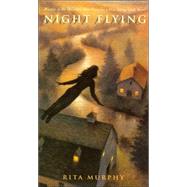 Night Flying by Murphy, Rita, 9780440228370