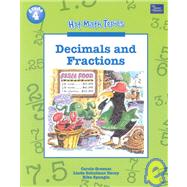 Decimals and Fractions: Grade 4 by Greenes, Carole; Daccy, Linda Schulman; Spungin, Rika, 9780769008370