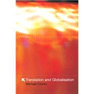 Translation and Globalization by Michael Cronin, 9781135138370