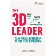 The 3D Leader Take your leadership to the next dimension by Mauri, Terence, 9781292248370