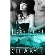 Lorelei by Kyle, Celia, 9781507788370