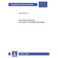 Der Zusammenhang Von Lesen Und Recht-schreiben by Siekmann, Katja, 9783631618370