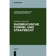 Radbruchsche Formel Und Strafrecht by Vassalli, Giuliano; Vormbaum, Thomas, 9783899498370