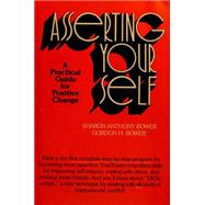 Asserting Yourself by Sharon A. Bower, 9780201008371