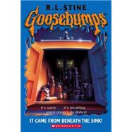 Goosebumps #30: It Came from Beneath the Sink by Stine, R.L., 9780439568371