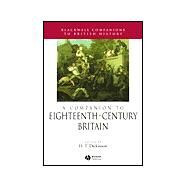 A Companion to Eighteenth-Century Britain by Dickinson, H. T., 9780631218371