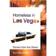 Homeless in Las Vegas by Borchard, Kurt, 9780874178371