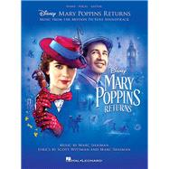 Mary Poppins Returns Music from the Motion Picture Soundtrack by Shaiman, Marc; Wittman, Scott, 9781540038371