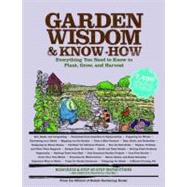 Garden Wisdom and Know-How by Editors of Rodale Books; Pray, Judy, 9781579128371