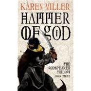 Hammer of God by Miller, Karen, 9780316008372