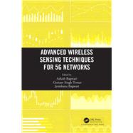 Advanced Wireless Sensing Techniques for 5G Networks by Bagwari; Ashish, 9780815378372