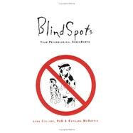 Blindspots : Your Psychological Speed Bumps by Collins, Dr Lynn, 9781413478372