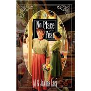 No Place for Fear by Lacy, Al, 9781590528372