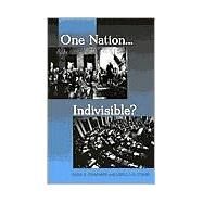 One Nation... Indivisible? by Chapman, Sara S.; Colby, Ursula S., 9780791448373