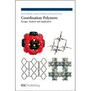Coordination Polymers by Batten, Stuart R.; Neville, Suzanne M.; Turner, David R., 9780854048373