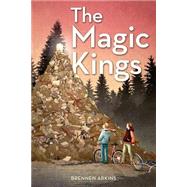 The Magic Kings by Arkins, Brennen, 9781502498373