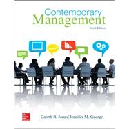 Contemporary Management by Jones, Gareth; George, Jennifer, 9780077718374