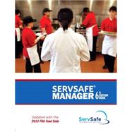 ServSafe Manager, Revised with ServSafe Exam Answer Sheet by National Restaurant Associatio, 9780133908374
