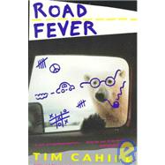Road Fever by CAHILL, TIM, 9780394758374